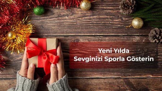 Yeni Yılda Sevginizi Sporla Gösterin